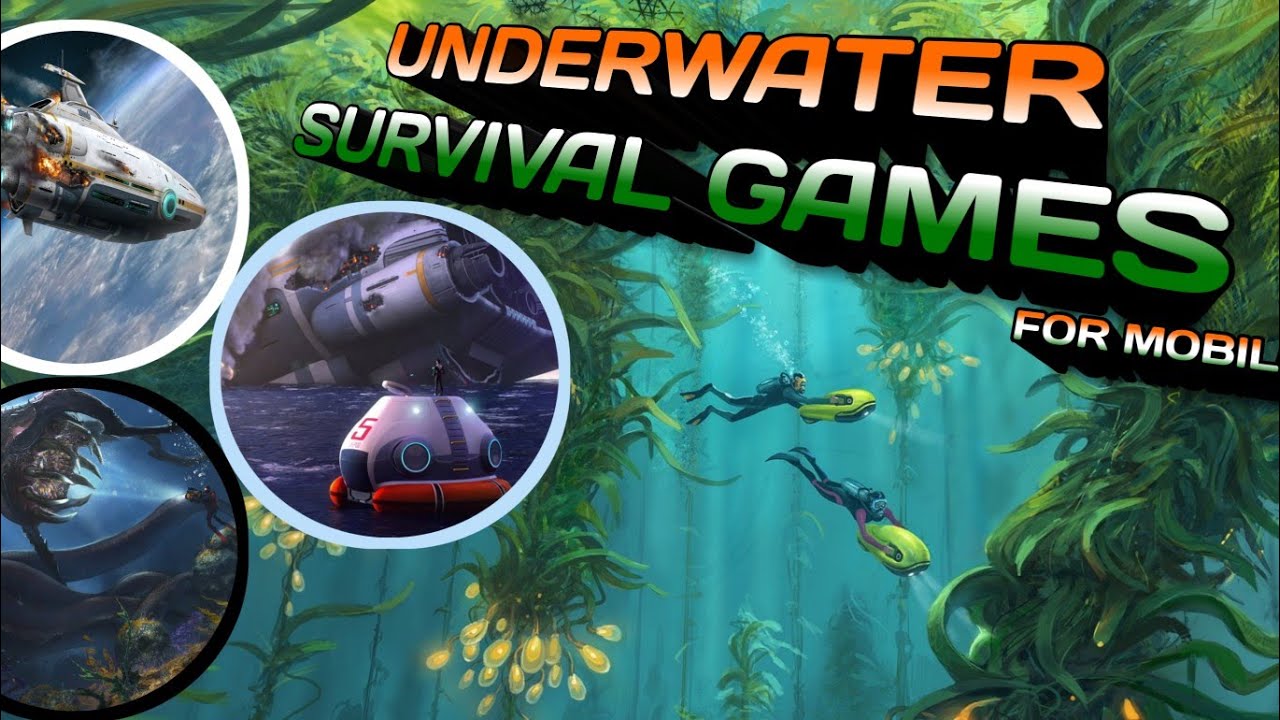 UNDERWATER SURVIVAL GAMES FOR MOBILE 2023