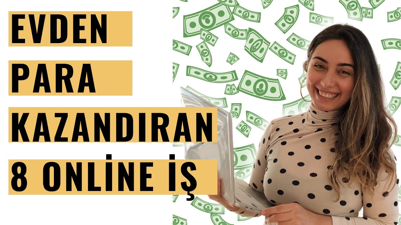 Evden Para Kazandıran 8 Online İş 💸2021