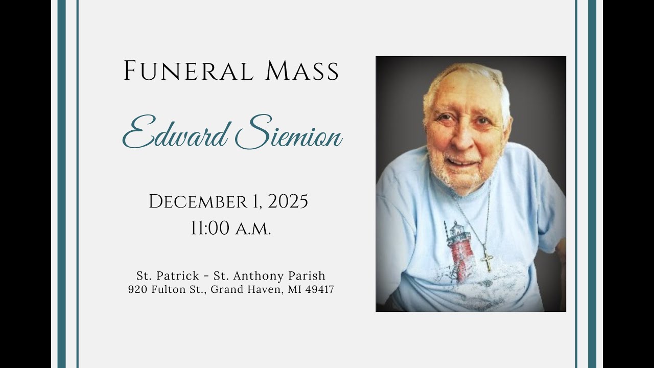 Funeral Mass for Edward Siemion (starts at 1:10)