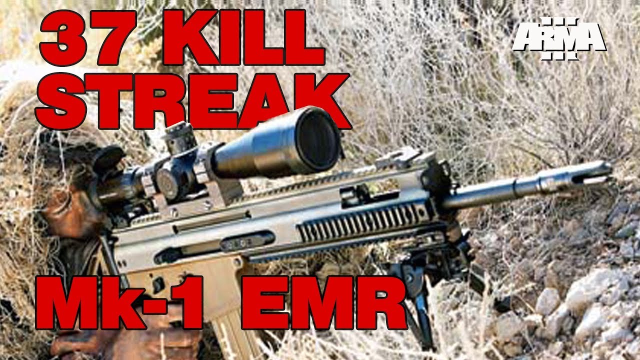 ARMA 3 KOTH - 37 Kill Streak Mk1-EMR