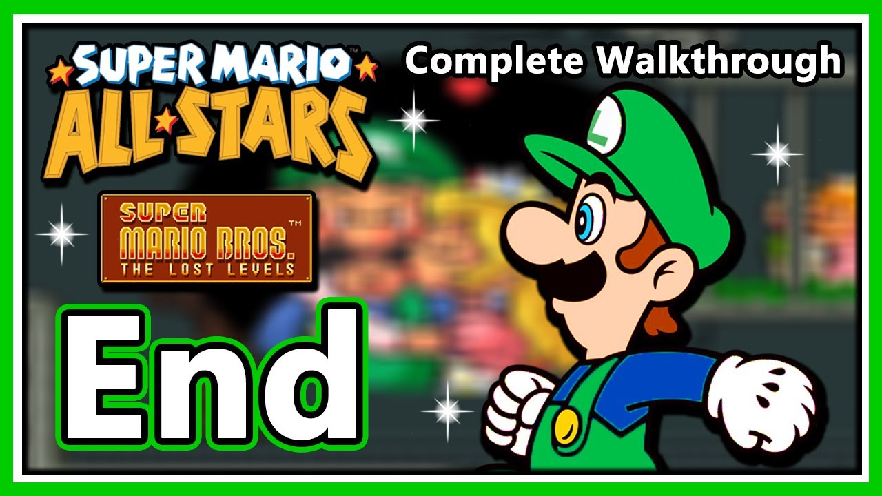 Super Mario All-Stars | Super Mario Bros: The Lost Levels - Complete Walkthrough - Part 5 & Ending