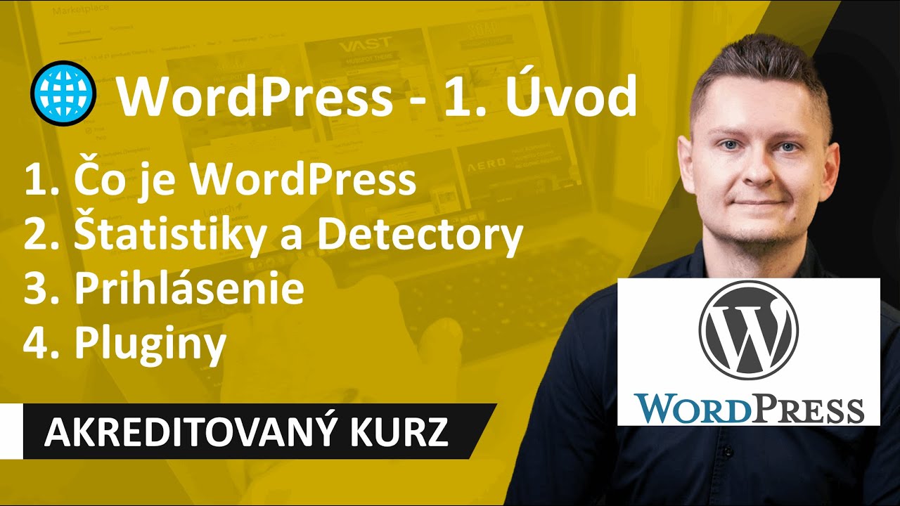 Online Kurz WordPress - Tvorba Webstránok vo WordPress - Úvod do WP, Štatistiky, Prihlásenie, Plugin