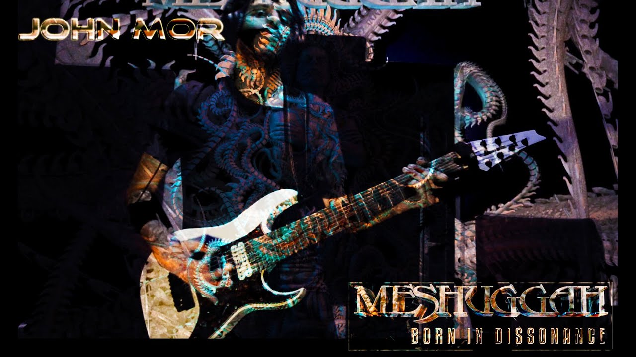 Meshuggah - Born in Dissonance #ONETAKE Cover & Discussion -John Mor