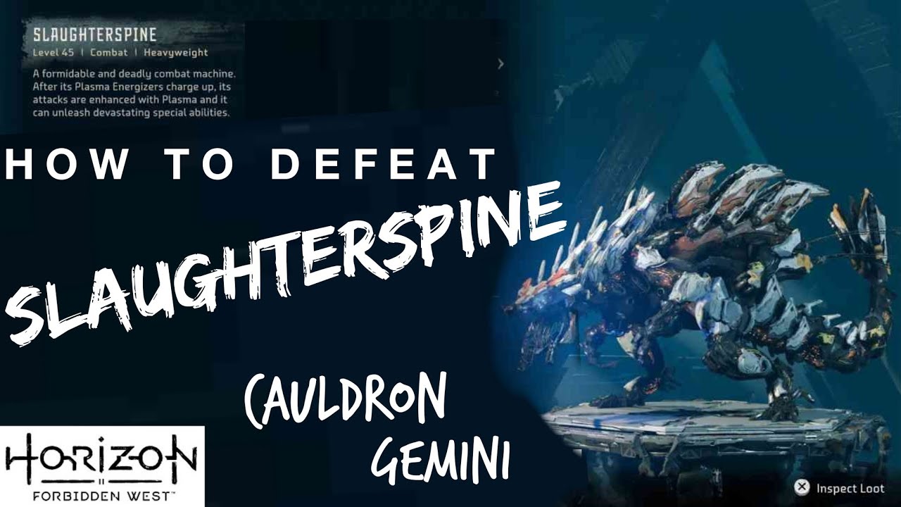 How to kill SlaughterSpine (Gemini Cauldron) Horizon Forbidden West PS5