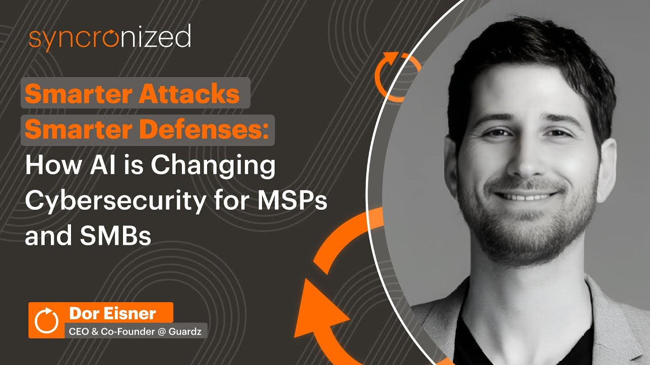 How AI Transforms Cybersecurity for MSPs | Syncronized Podcast