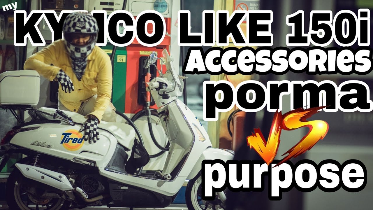 my KYMCO LIKE 150i ACCESSORIES | PORMA o PURPOSE?