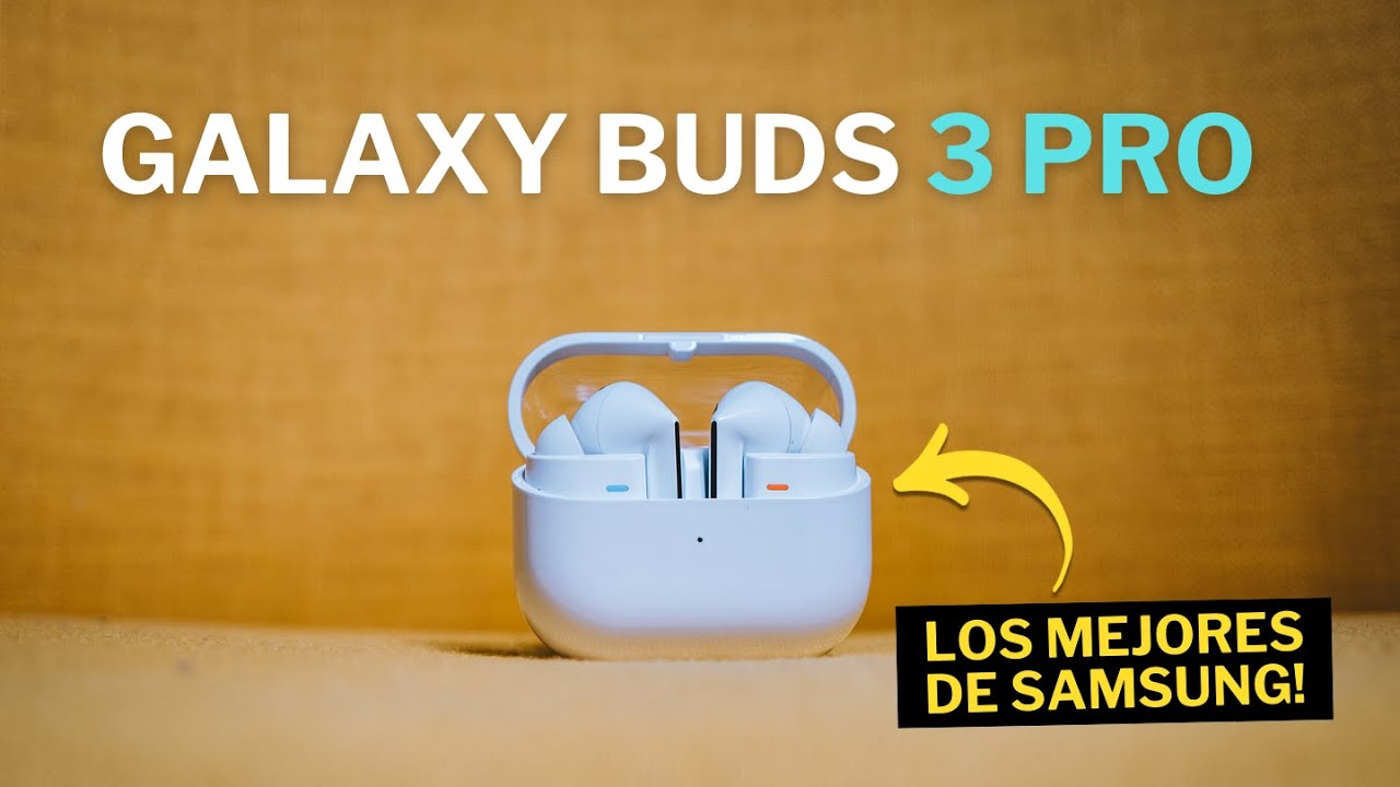 Que BARBARIDAD 💥 Samsung Galaxy Buds 3 Pro REVIEW en ESPAÑOL