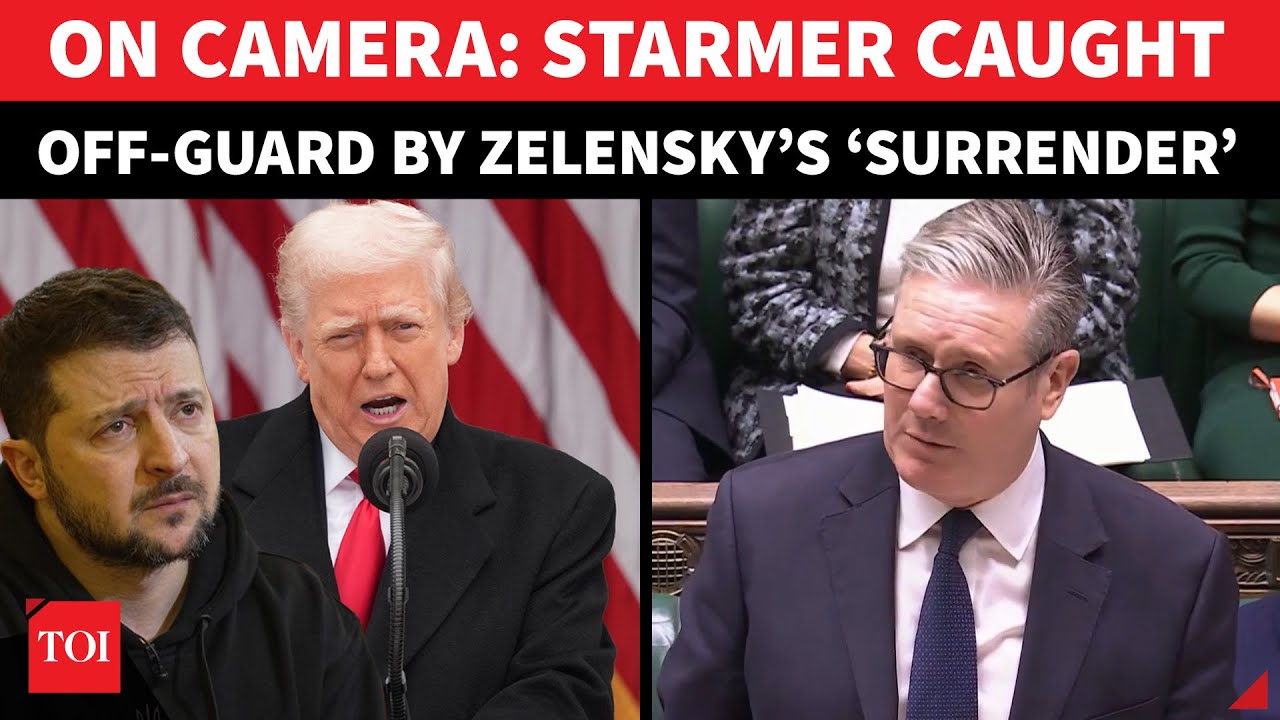 British PM Starmer BLINDSIDED By Trump’s Zelensky ‘Surrender’ Bombshell In UK Parliament | Watch