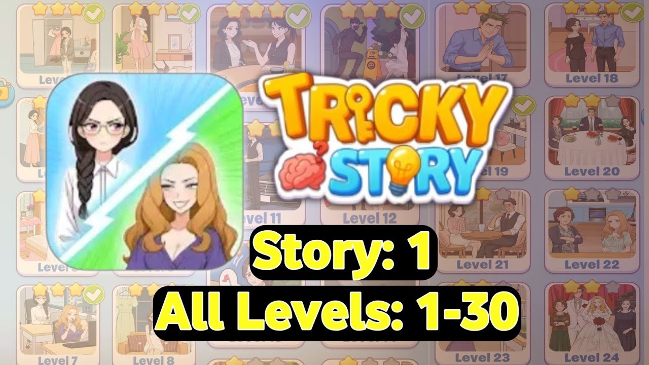 Tricky Story, уровни 1&ndash;30, полное прохождение | История 1, все уровни решены | Решение игры Trick...