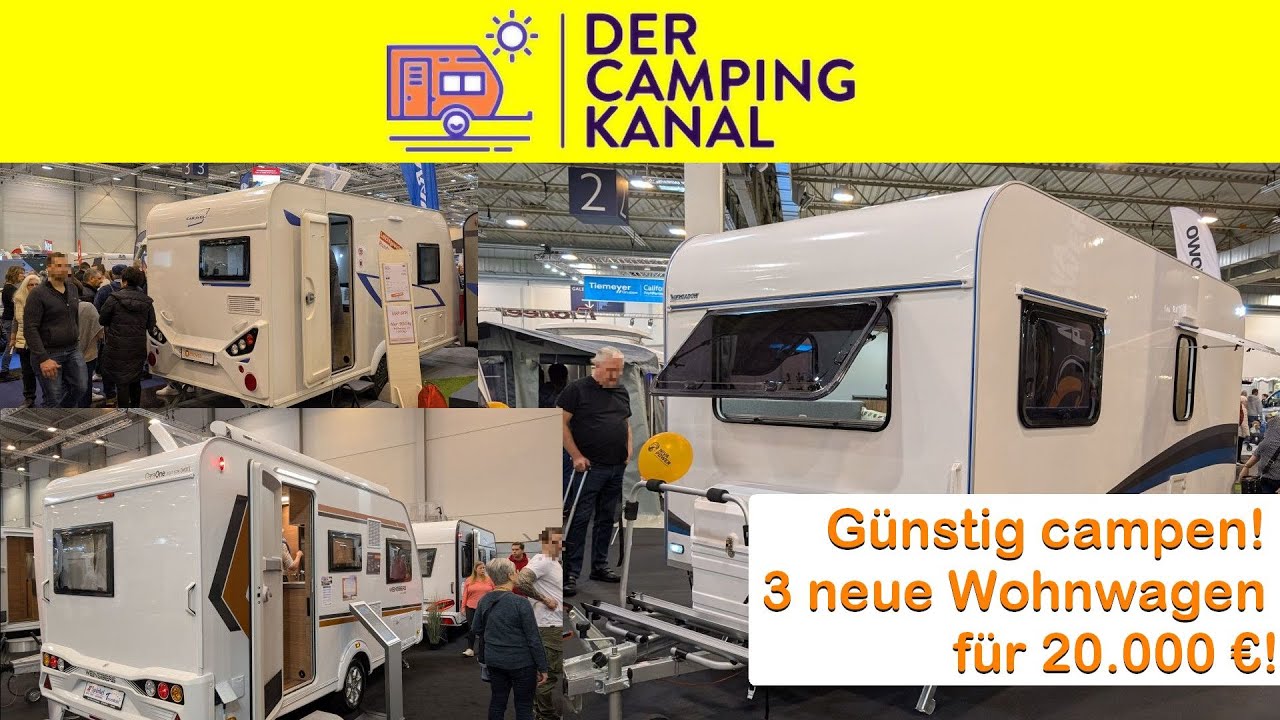 Günstig campen 2025 - 3 neue Wohnwagen für 20000 Euro!