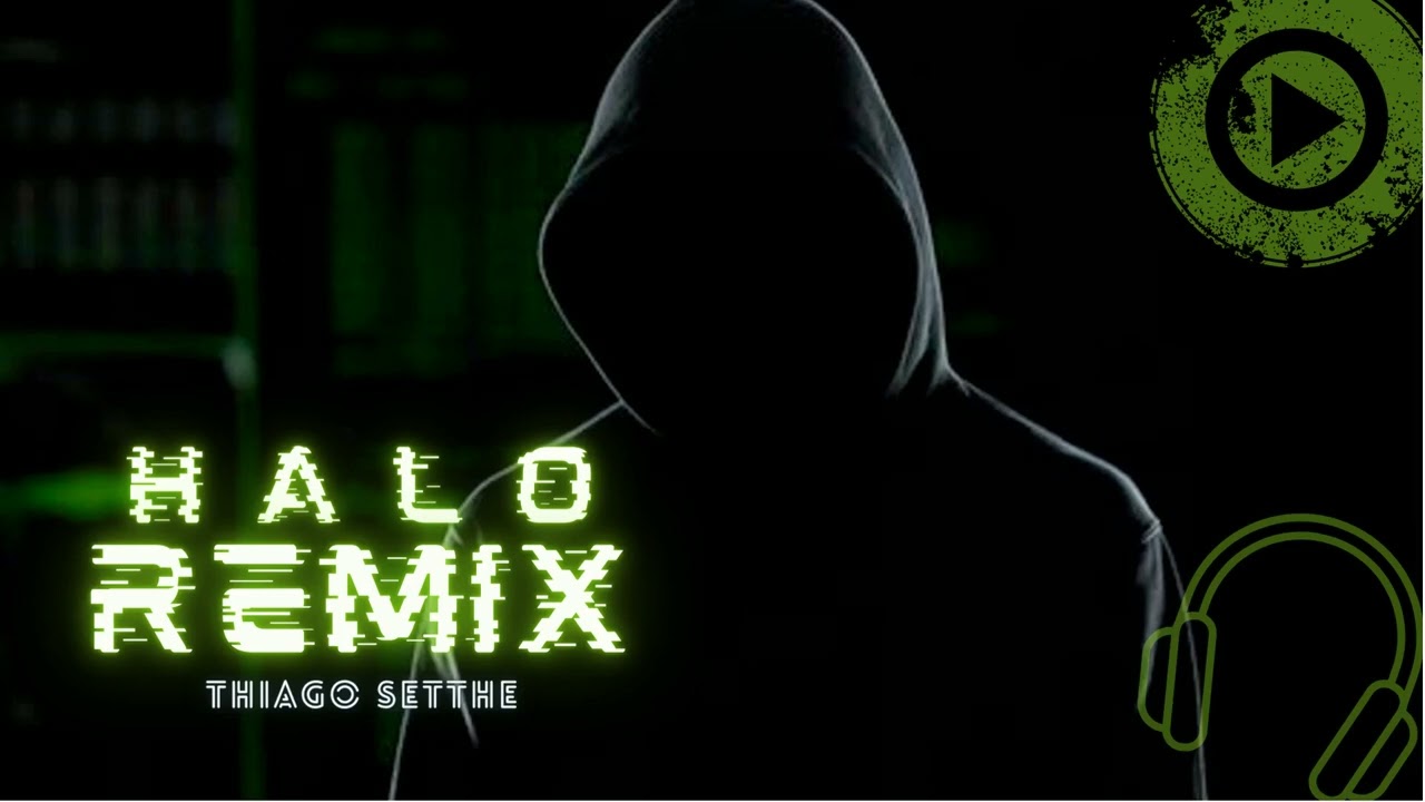 Halo - Remix - Thiago Setthe