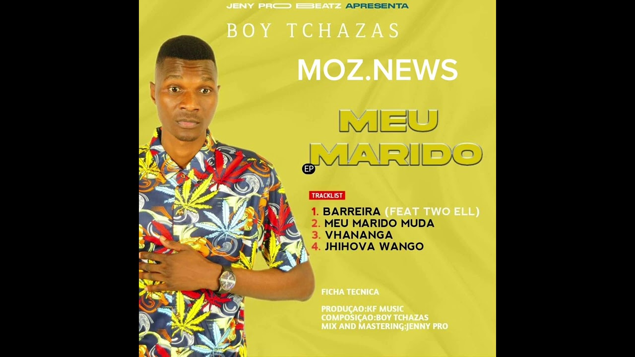 2 TCHAZAS BOY MEU MARIDO AUDIO EP(2023)