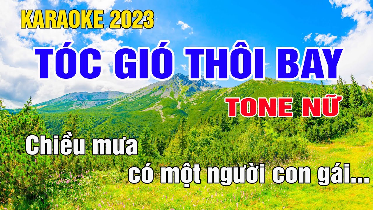 Tóc Gió Thôi Bay Karaoke Tone Nữ Nhạc Sống gia huy karaoke