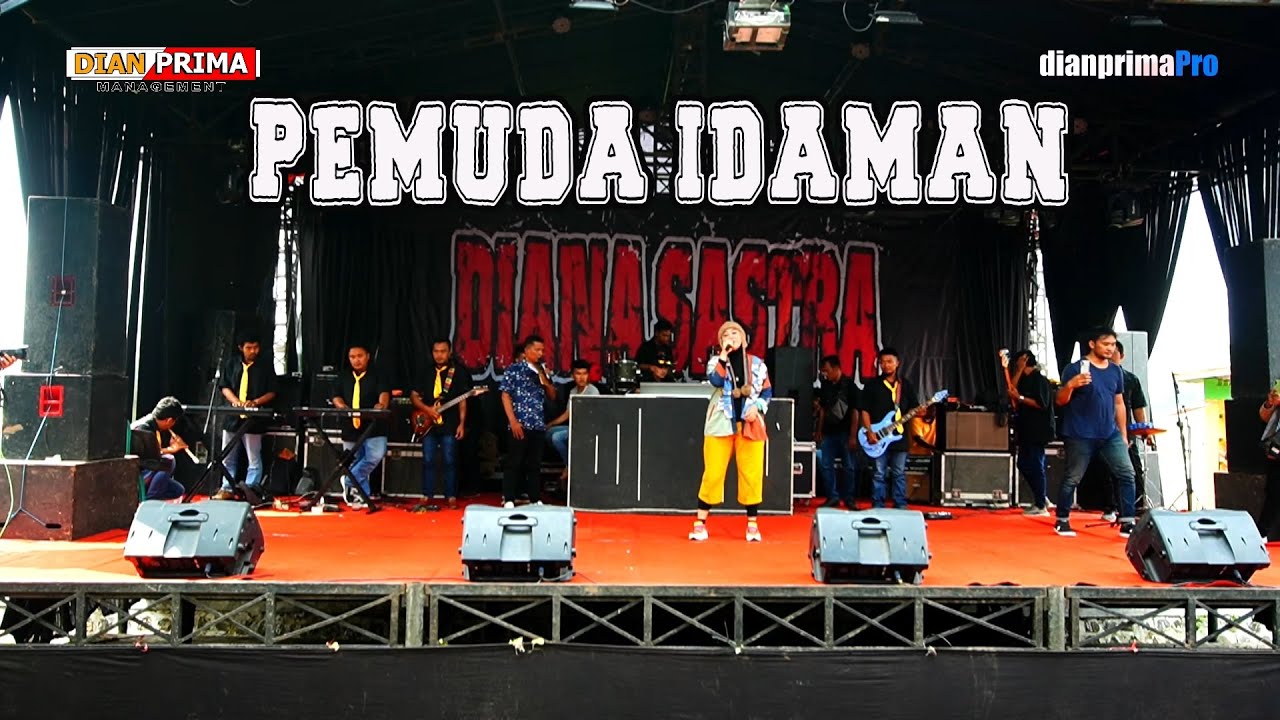 DIANA SASTRA II PEMUDA IDAMAN - ( OFFICIAL LIVE MUSIC ) - DIAN PRIMA