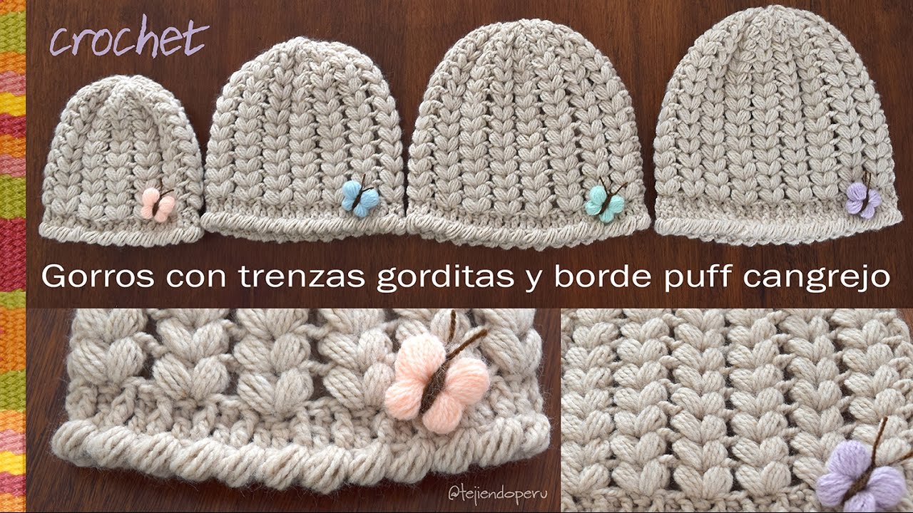 Gorros con trenzas gorditas y borde cangrejo puff a crochet - Tejiendo Perú!