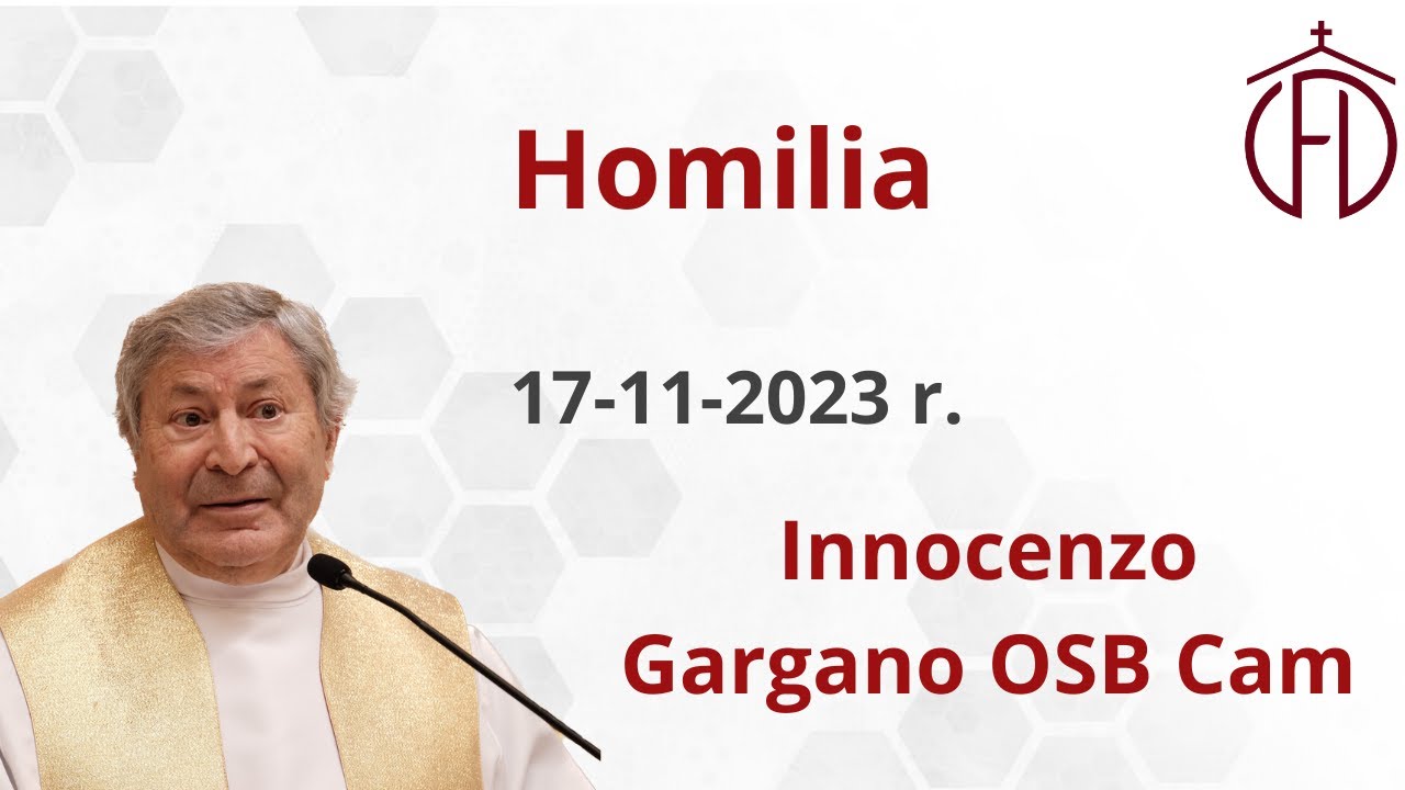 O przygotowaniach do wieczności - homilia o. Innocenzo Gargano
