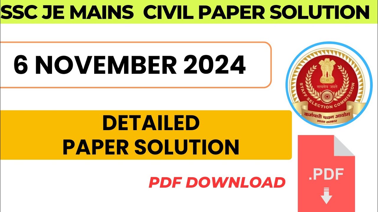 SSC JE MAINS CIVIL PAPER SOLUTION 6 NOVEMBER 2024 Detailed Explanation With Pdf