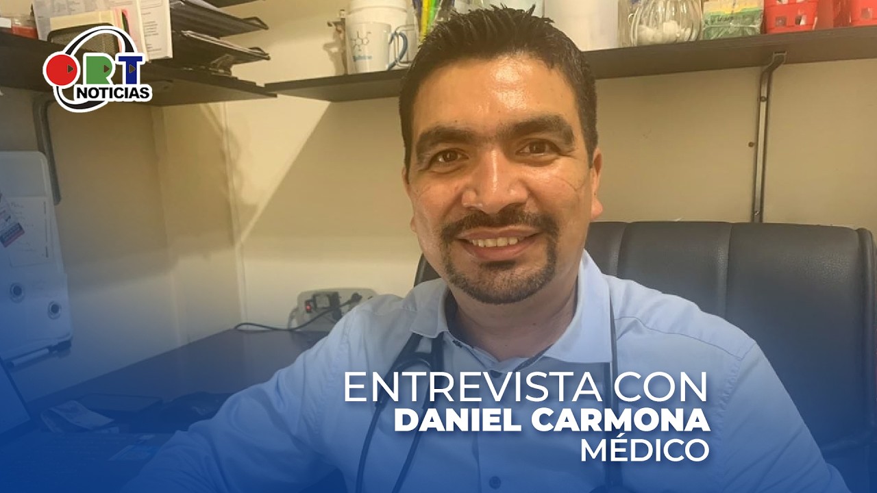 Entrevista con Daniel Carmona Aguirre, médico.