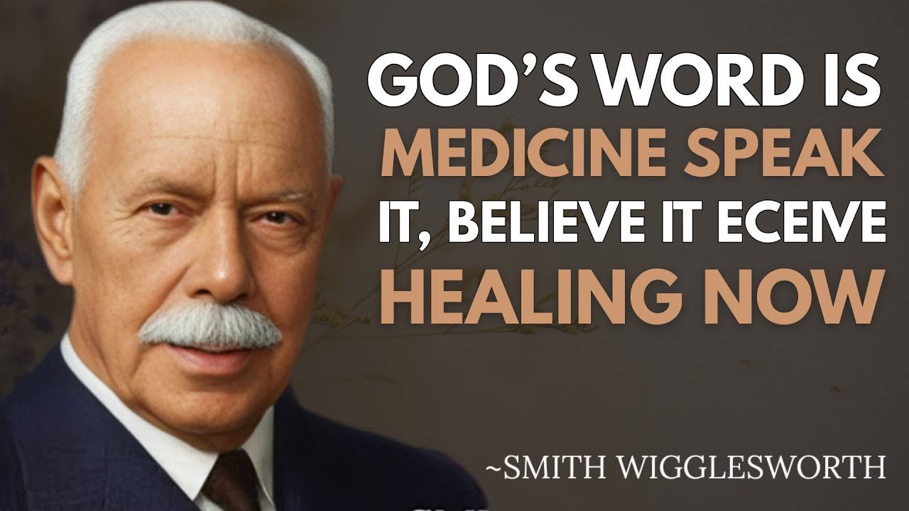 GOD’S WORD IS MEDICINE Speak It, Believe It eceive Healing Now Smith Wigglesworth Motivational