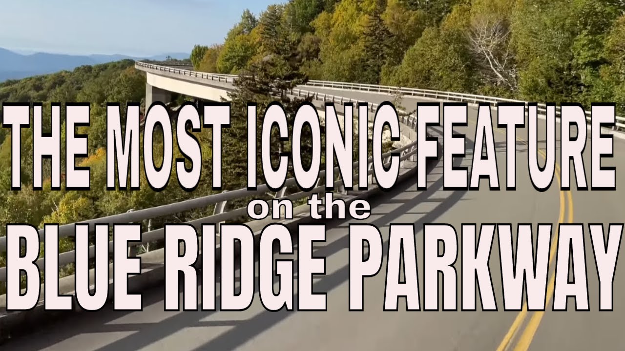 Is THIS the MOST ICONIC feature on the Blue Ridge Parkway?