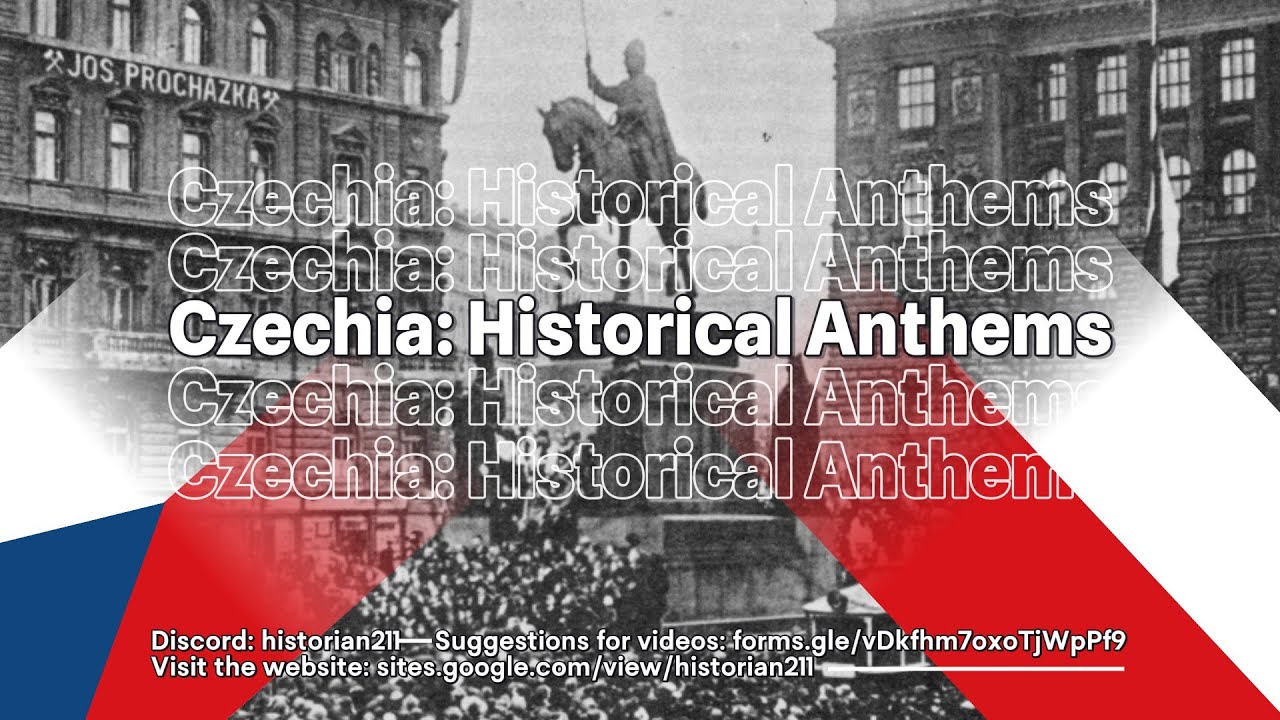 Czechia: Historical Anthems