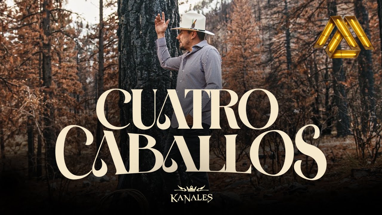 Kanales - Cuatro Caballos (Video Oficial)