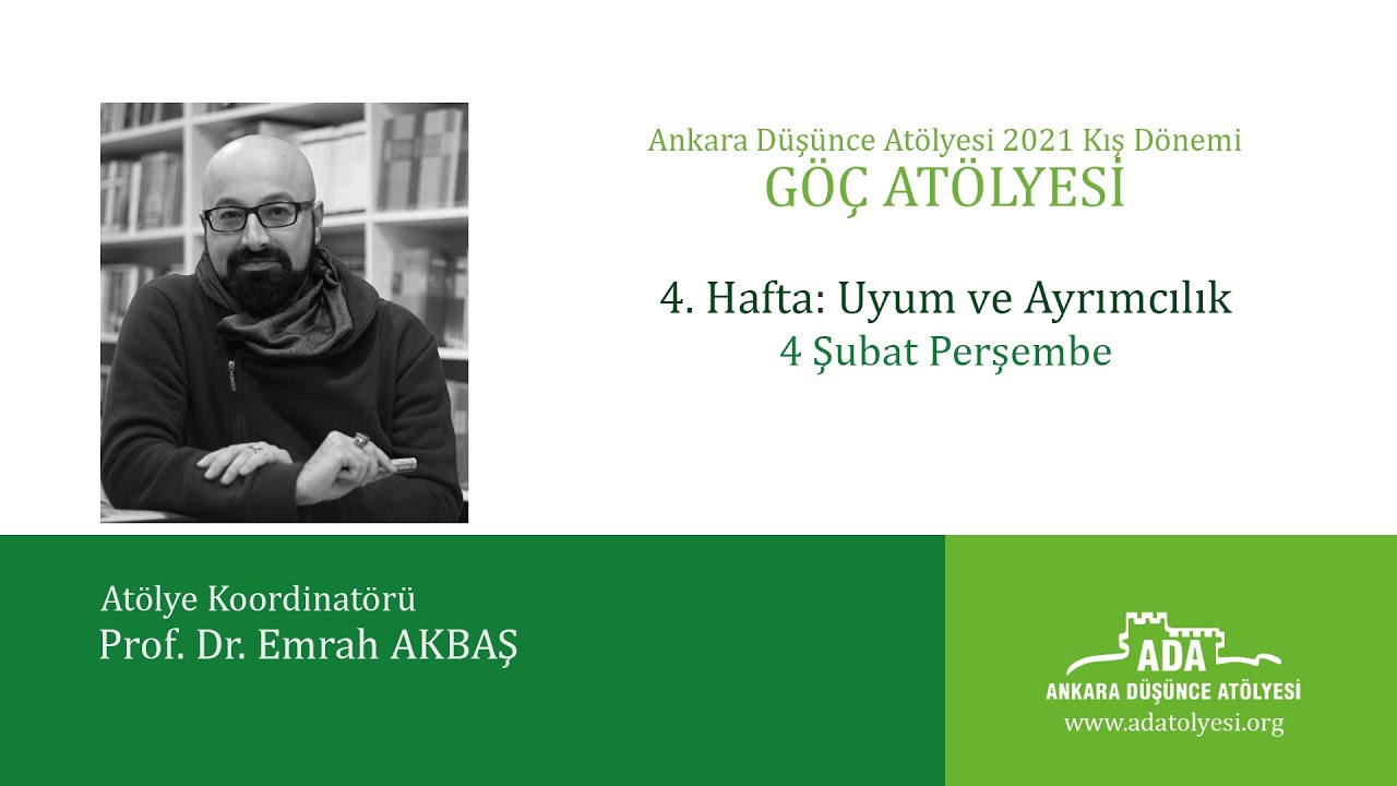 Uyum  ve Ayrımcılık- Prof. Dr. Emrah AKBAŞ