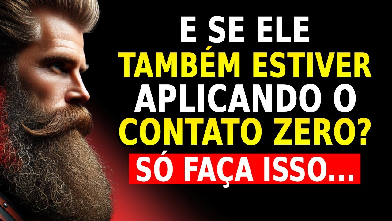 E se ele também cortou contato? Faça Isso! | Estoicismo e Psicologia
