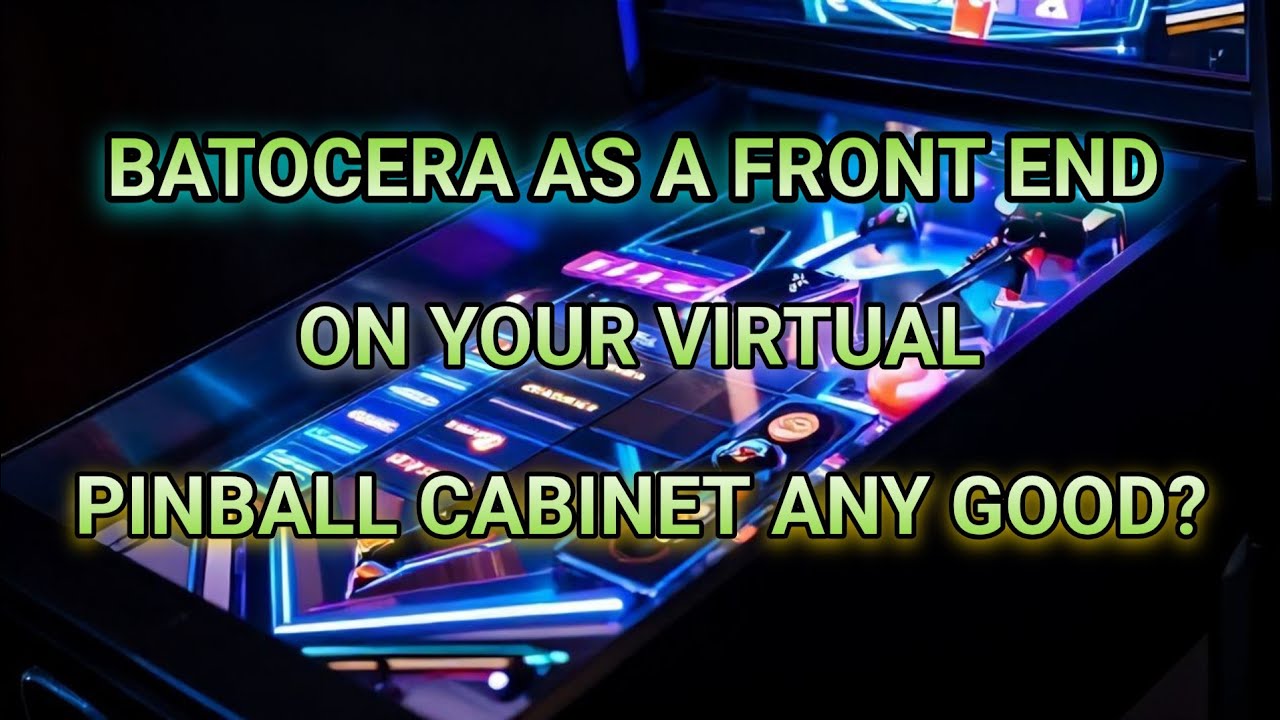 Batocera as a frontend on a virtual pinball cabinet