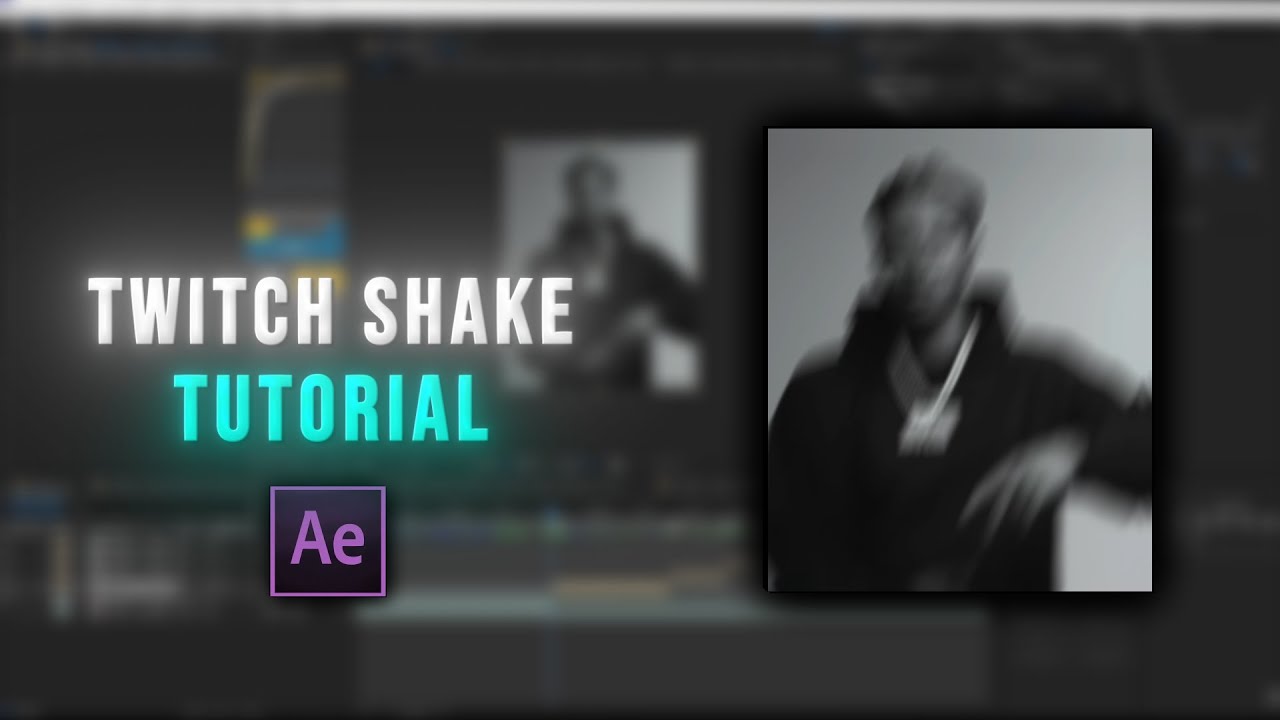 Twitch Shake Tutorial | After Effects