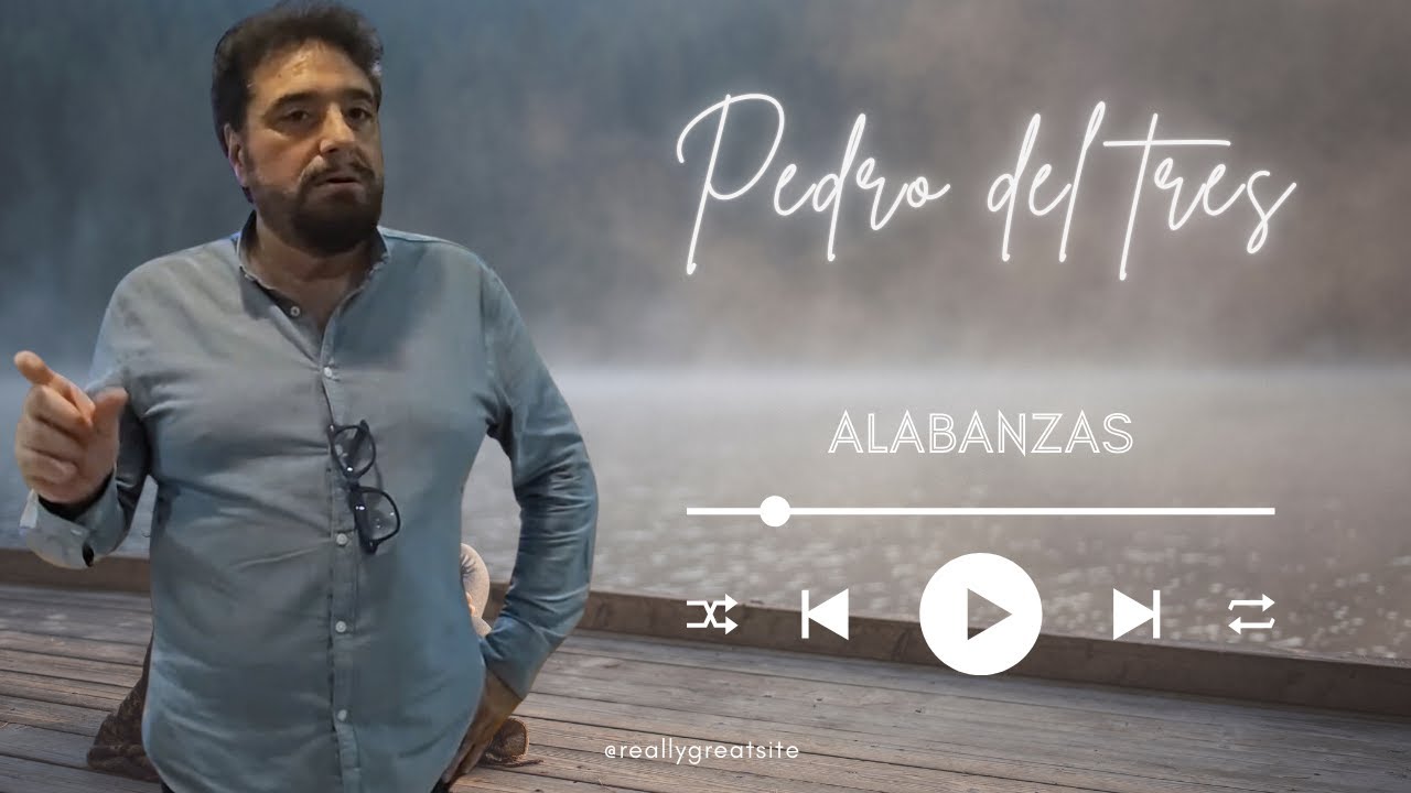 pedro del tres Alabanzas 23/11/2024