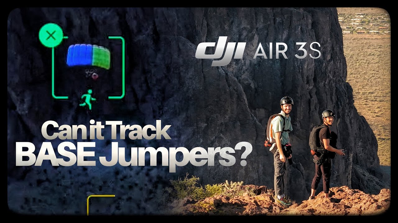 Can the DJI AIR 3S Really ActiveTrack BASE Jumpers?