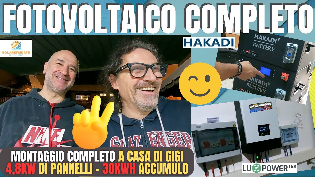 ​Montaggio COMPLETO! Fotovoltaico con 30KWH di accumulo Hakadi & Luxpower SNA6000 e Livella laser