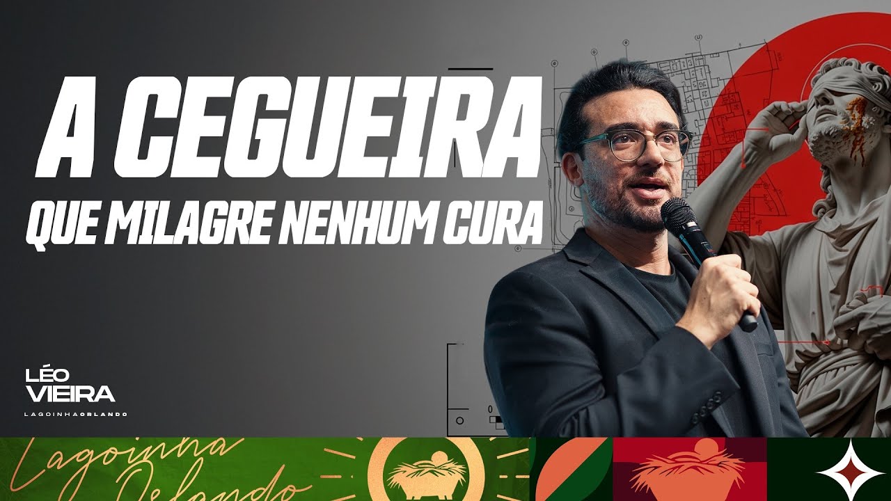 A CEGUEIRA QUE MILAGRE NENHUM CURA - L&Eacute;O VIEIRA
