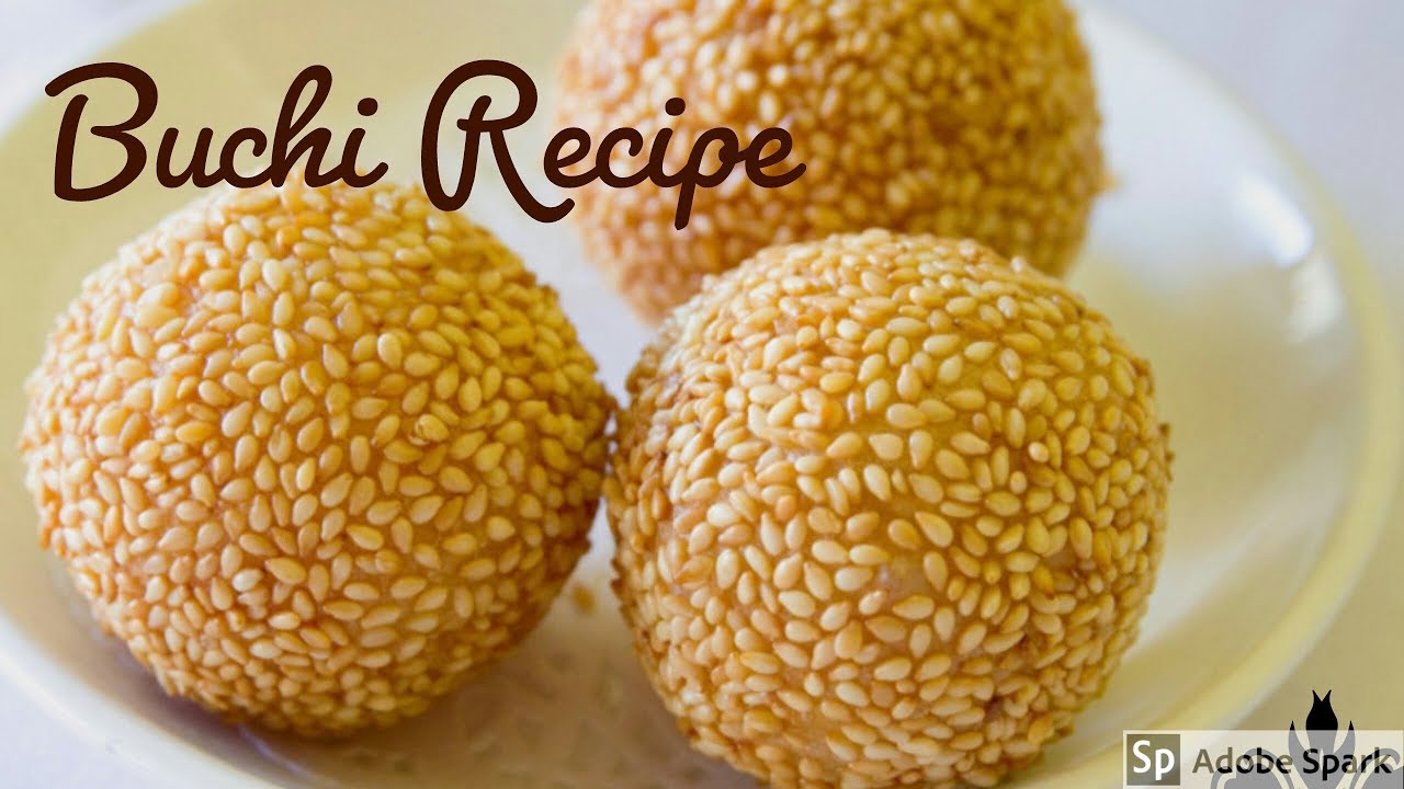 How to Make Buchi/ Buchi Recipe |Sesame Balls