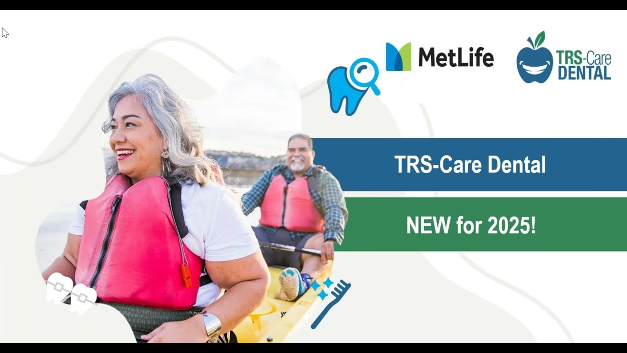 TRS-Care Dental & TRS-Care Vision Information Session for 2025 Benefits