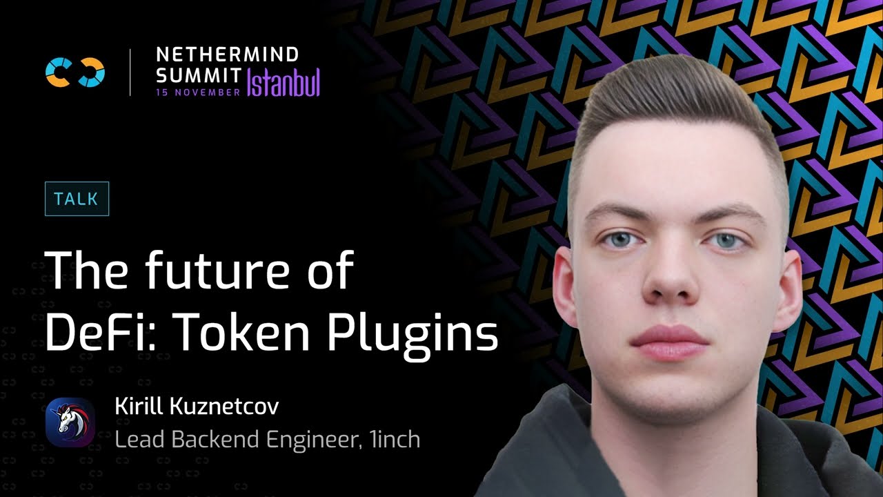 The Future of DeFi: Token Plugins by Kirill Kuznetcov (1inch)