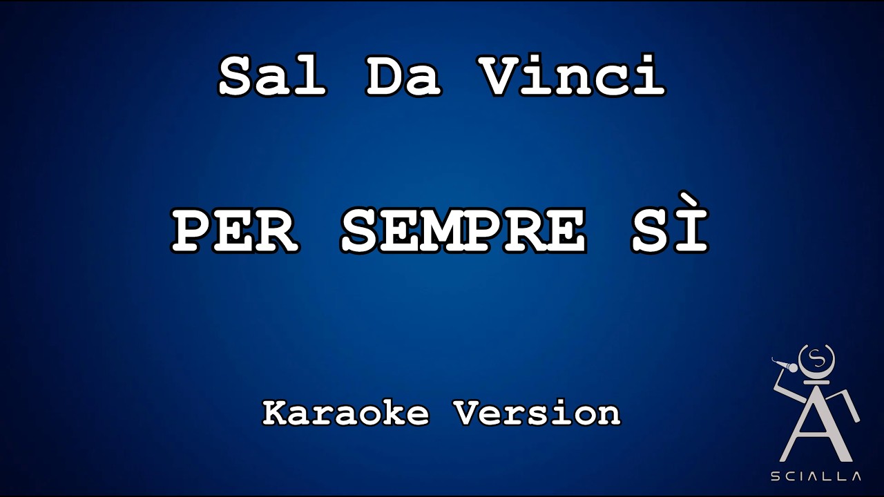 Sal Da Vinci - Per sempre sì (KARAOKE)