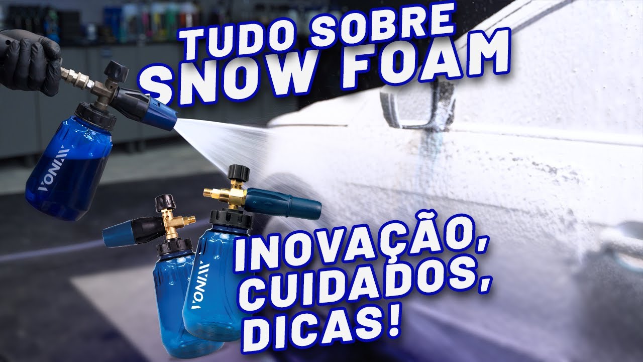 TUDO SOBRE SNOW FOAM | INOVAÇÃO, LIMPEZA, CUIDADOS!