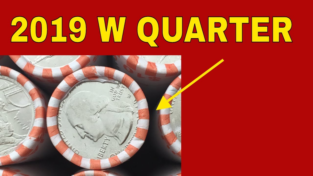 Making money finding  W quarters!  2019 W quarters!