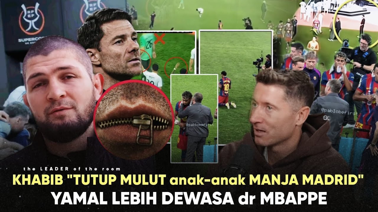 Khabib tampar Mental anak2 MANJA MADRID “Lewy ubah Lamine Lebih Dewasa" Berdo’a untuk Rayakan GELAR