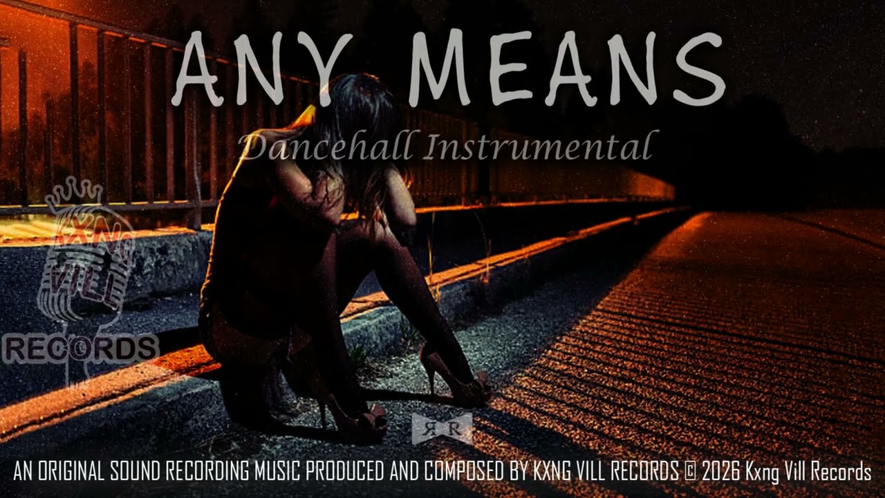 Dancehall Instrumental 2026 - (Any Means)
