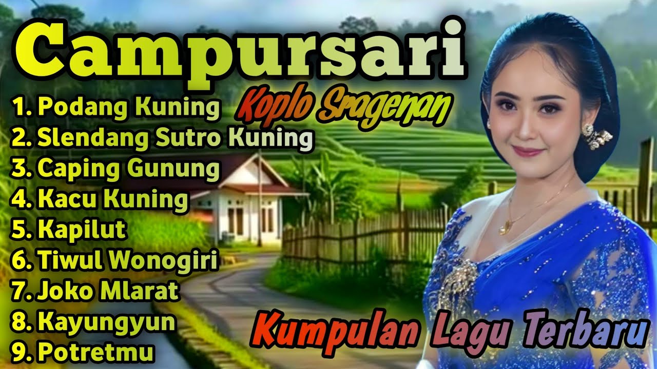 CAMPURSARI SRAGENAN FULL BASS || KUMPULAN LAGU CAMPURSARI KOPLO TERBARU 