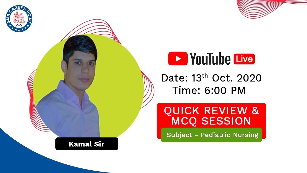 Quick review and  MCQ Session: Pediatric Nursing | By Kamal Sir