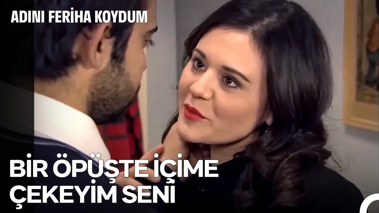 Mehmet ve Seher'in Cilveleşmeleri - Adını Feriha Koydum