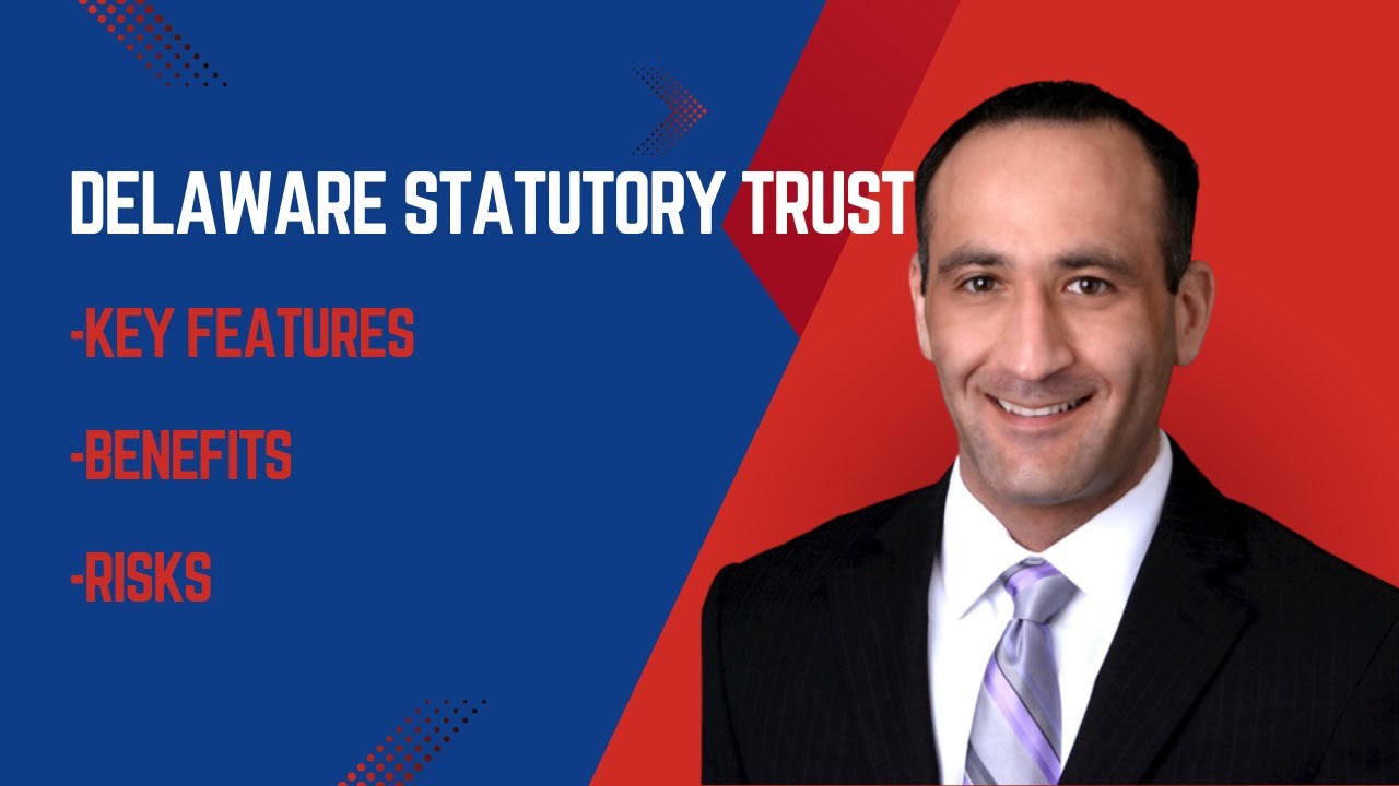 Delaware Statutory Trust - 1031 Exchange Strategy Explained