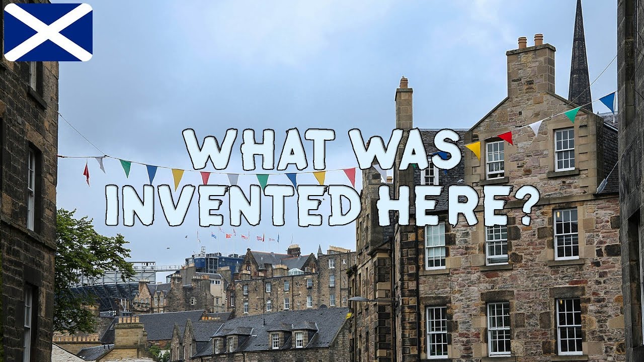 Inventions From Scotland: What was invented in Scotland?