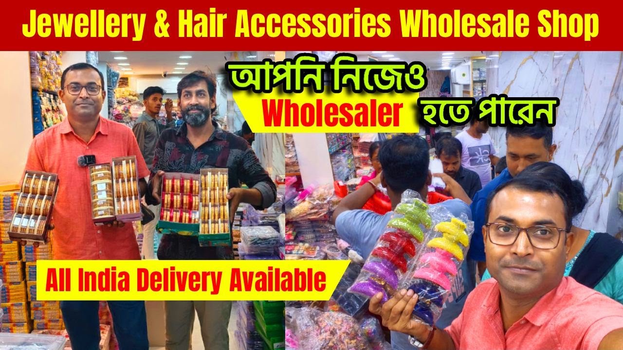 Jewellery wholesale market in Kolkata Barabazar | Hair Accessories Wholesale Market in Kolkata