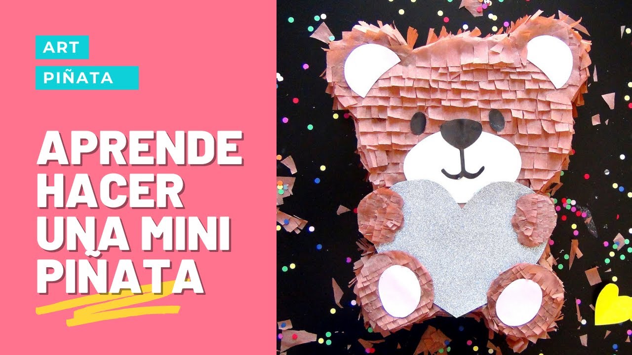 Aprende hacer una Mini Piñata de Oso muy fácil con Moldes listos para descargar Gratis en pdf