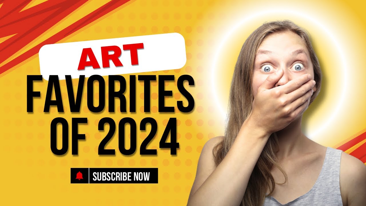 Art Favorites 2024: My go to items